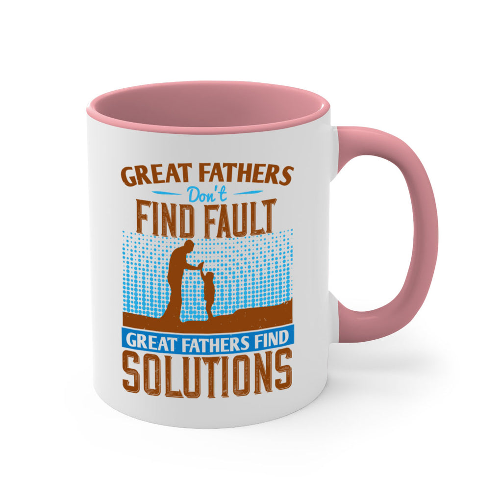 great fathers don’t find fault great fathers find solutions 258#- fathers day-Mug / Coffee Cup