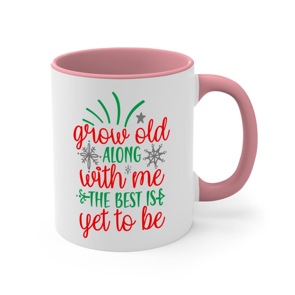 grow old along with me style 242#- christmas-Mug / Coffee Cup