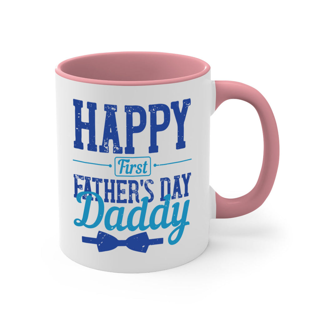 happy first fathers day daddy 210#- fathers day-Mug / Coffee Cup