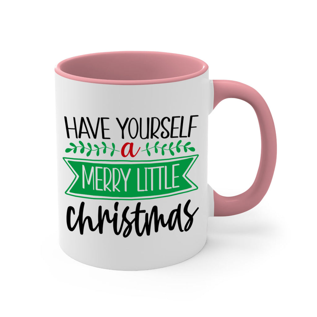 have yourself a merry little christmas style 276#- christmas-Mug / Coffee Cup