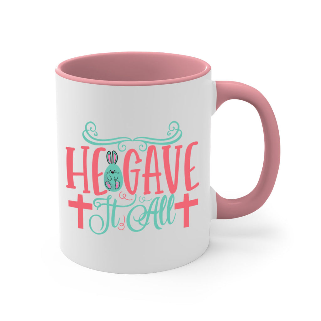 he gave it all 119#- easter-Mug / Coffee Cup