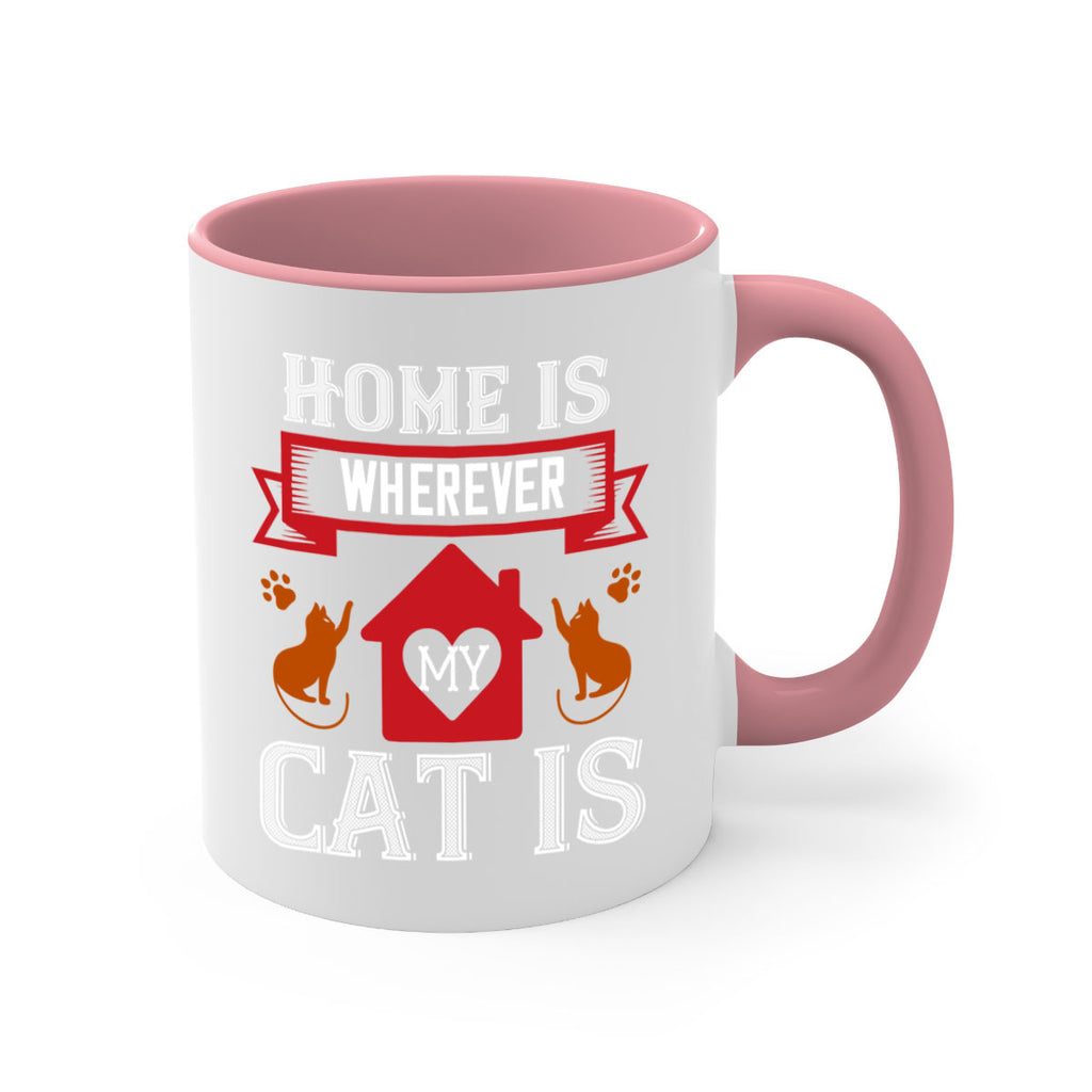home is wherwever my cat is Style 51#- cat-Mug / Coffee Cup