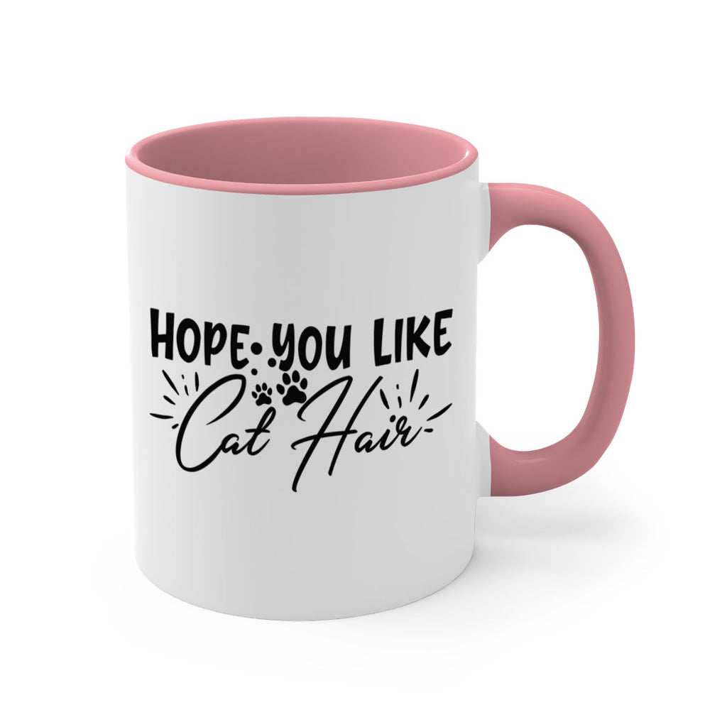 hope you like cat hair 66#- home-Mug / Coffee Cup