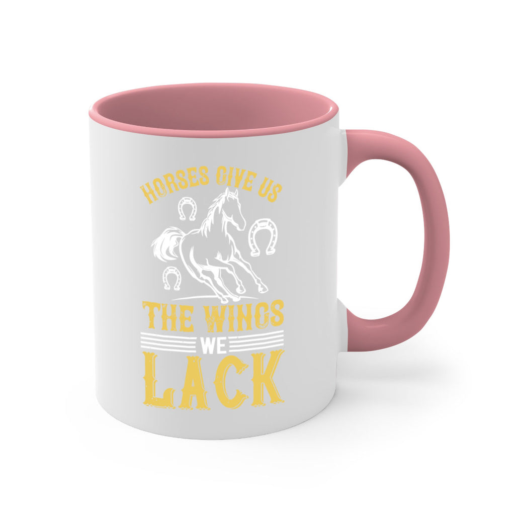 horses give us the wings we lack Style 44#- horse-Mug / Coffee Cup