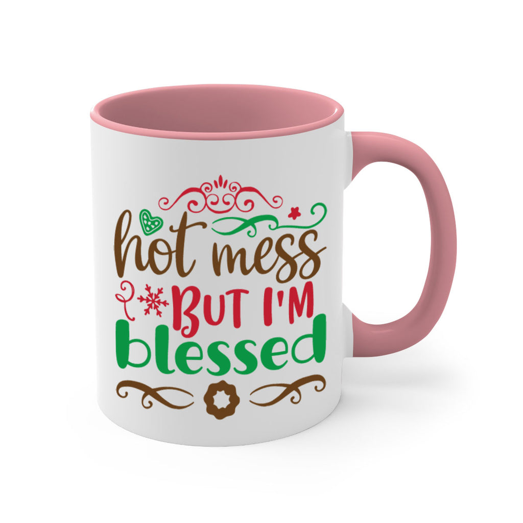 hot mess but im blessed 259#- christmas-Mug / Coffee Cup