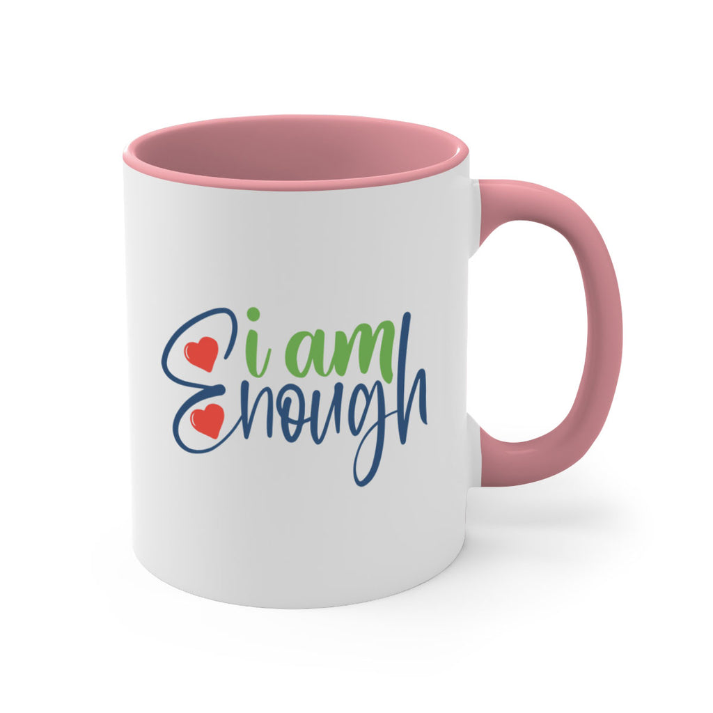 i am enough Style 104#- motivation-Mug / Coffee Cup