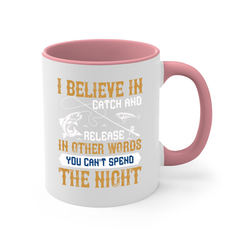 i believe in catch and release 117#- fishing-Mug / Coffee Cup