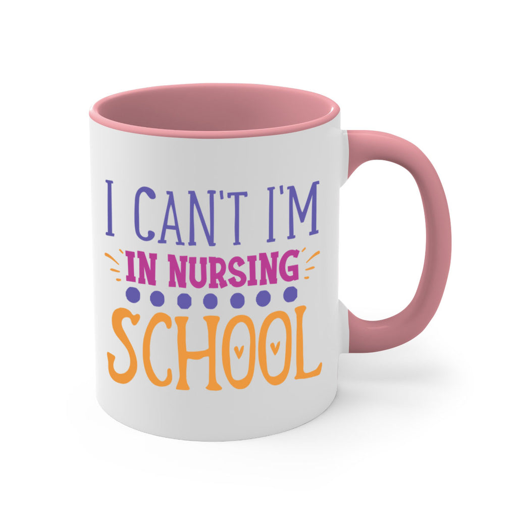 i cant im in nursing school Style Style 179#- nurse-Mug / Coffee Cup