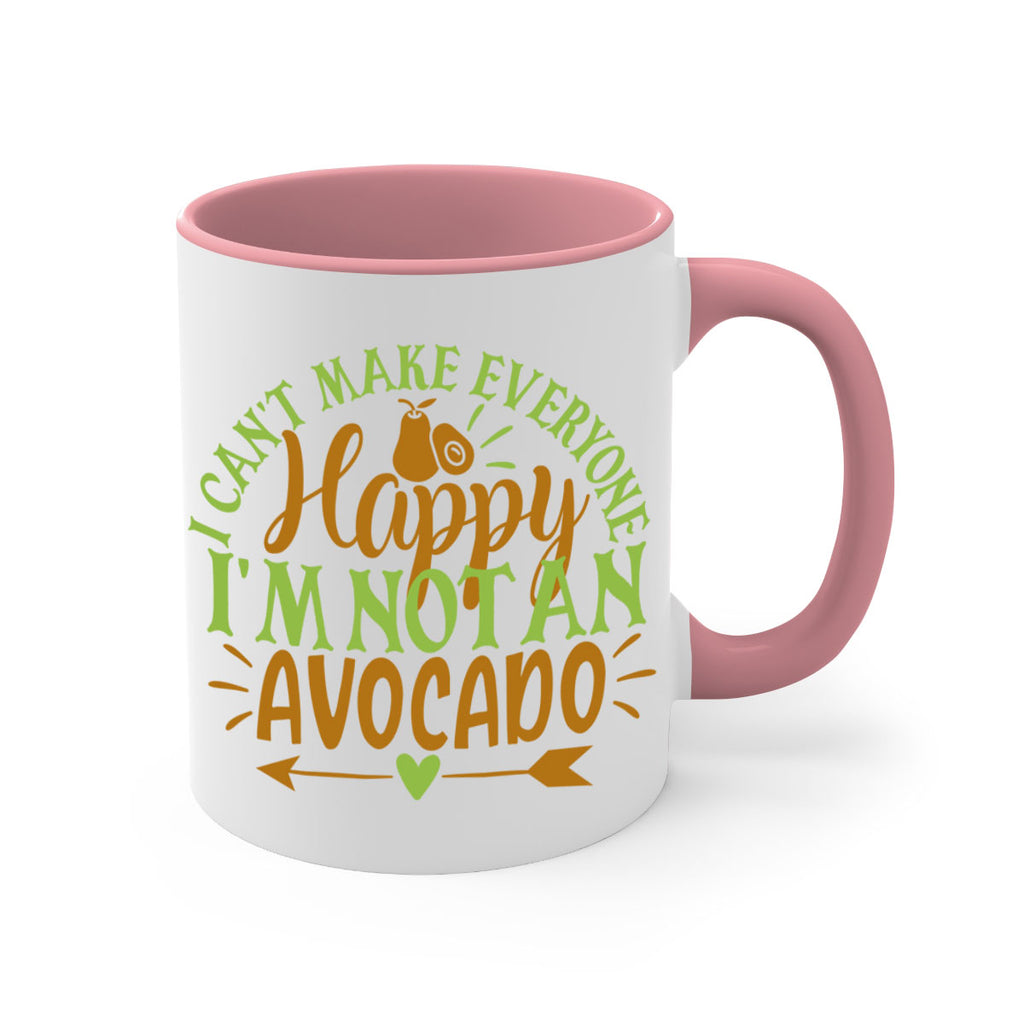 i cant make everyone happy im not an avocado 7#- avocado-Mug / Coffee Cup