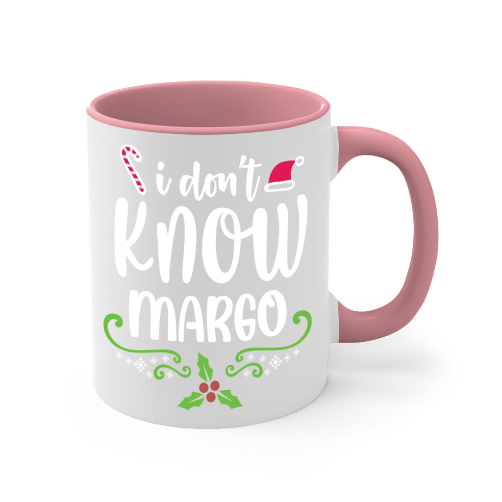 i don't know margo style 321#- christmas-Mug / Coffee Cup