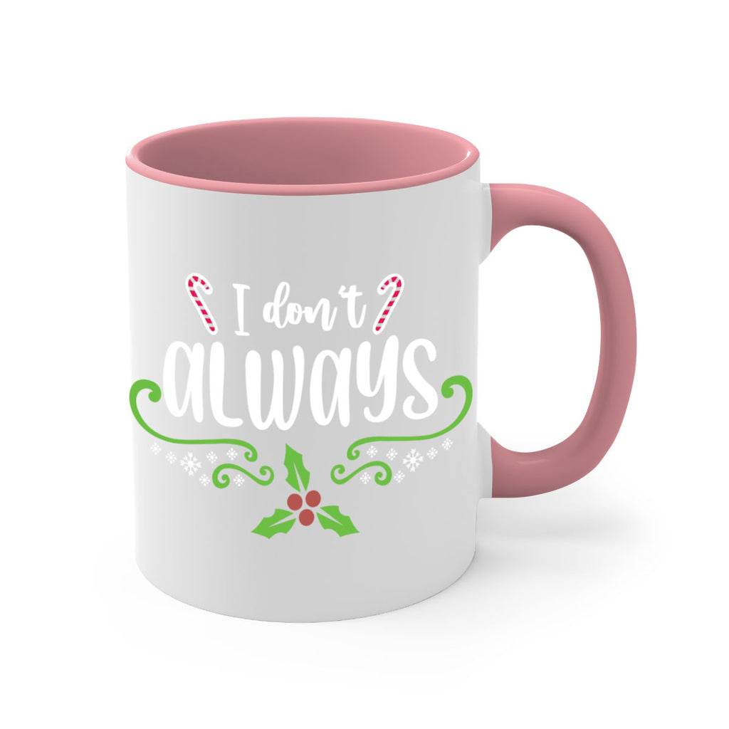 i dont always style 323#- christmas-Mug / Coffee Cup