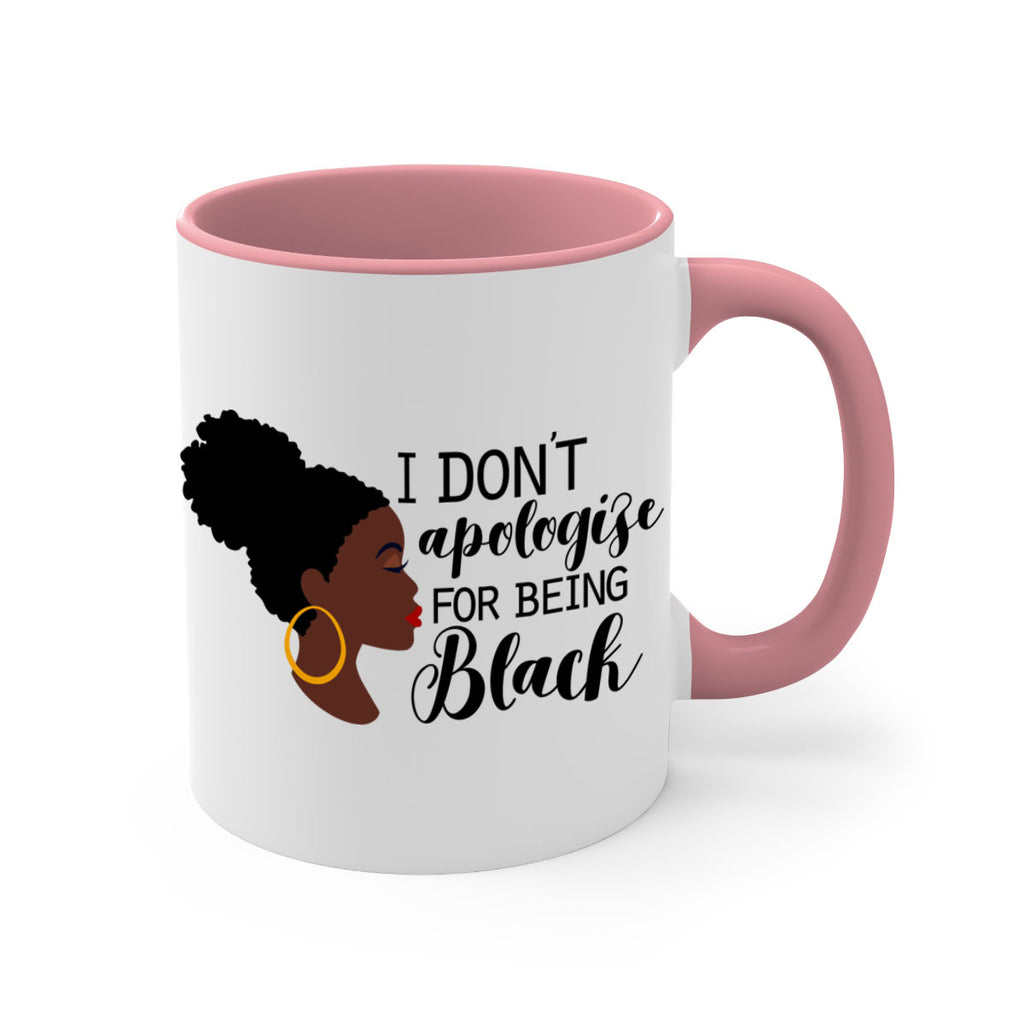 i dont apologize for being black Style 34#- Black women - Girls-Mug / Coffee Cup