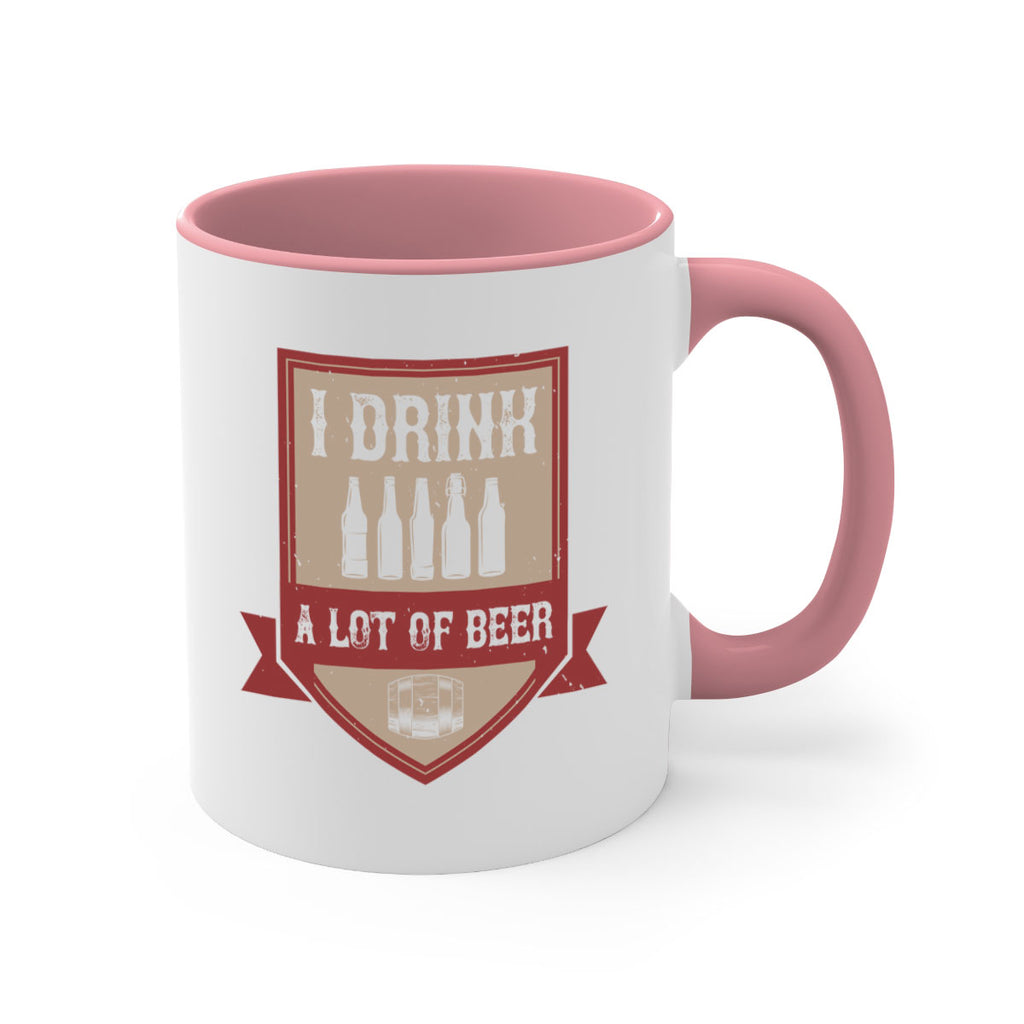 i drink a lot of beer 81#- beer-Mug / Coffee Cup