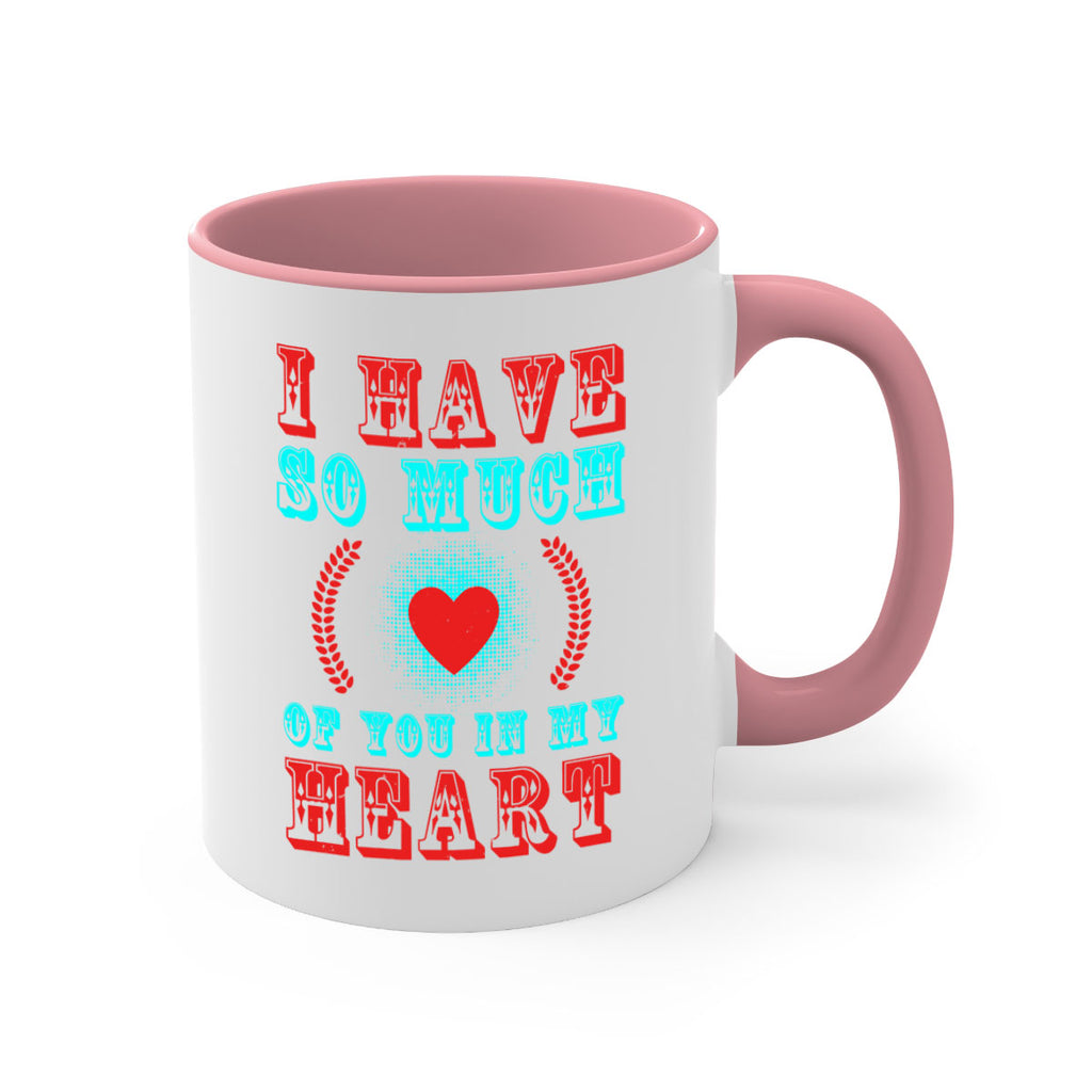 i have so much of you in my heart 66#- mothers day-Mug / Coffee Cup