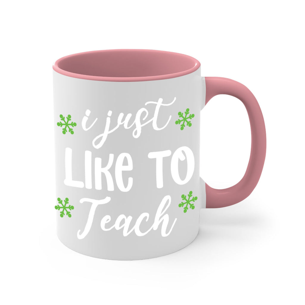 i just like to teach style 327#- christmas-Mug / Coffee Cup