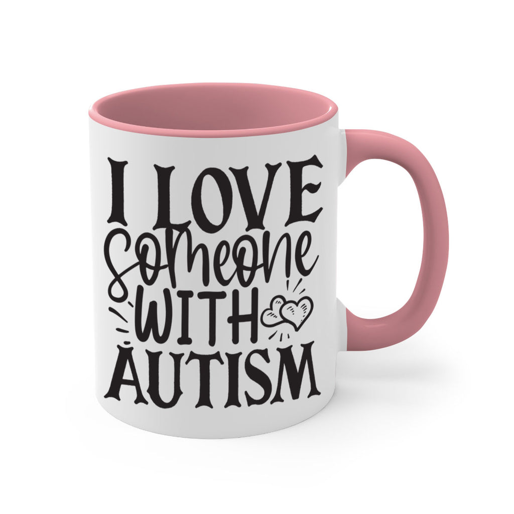 i love someone with autism Style 22#- autism-Mug / Coffee Cup