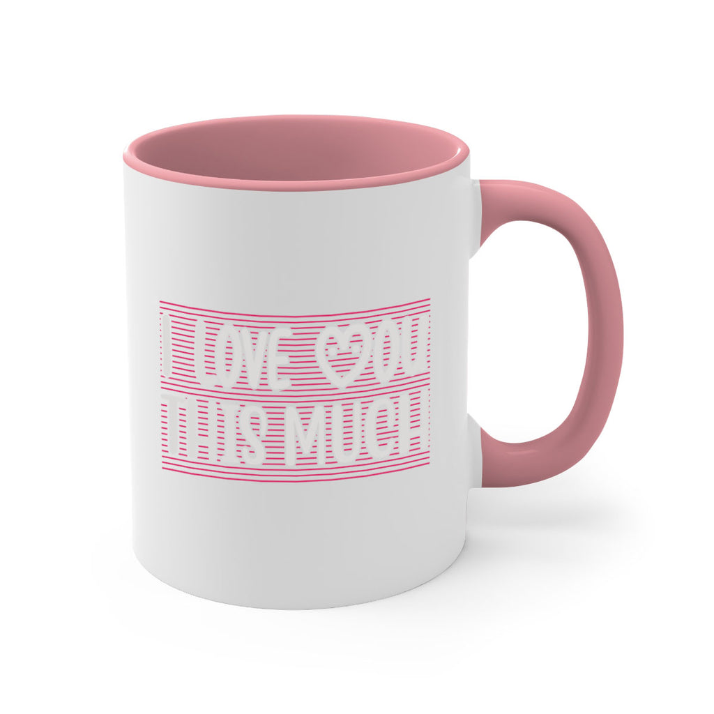 i love you this much 156#- mom-Mug / Coffee Cup