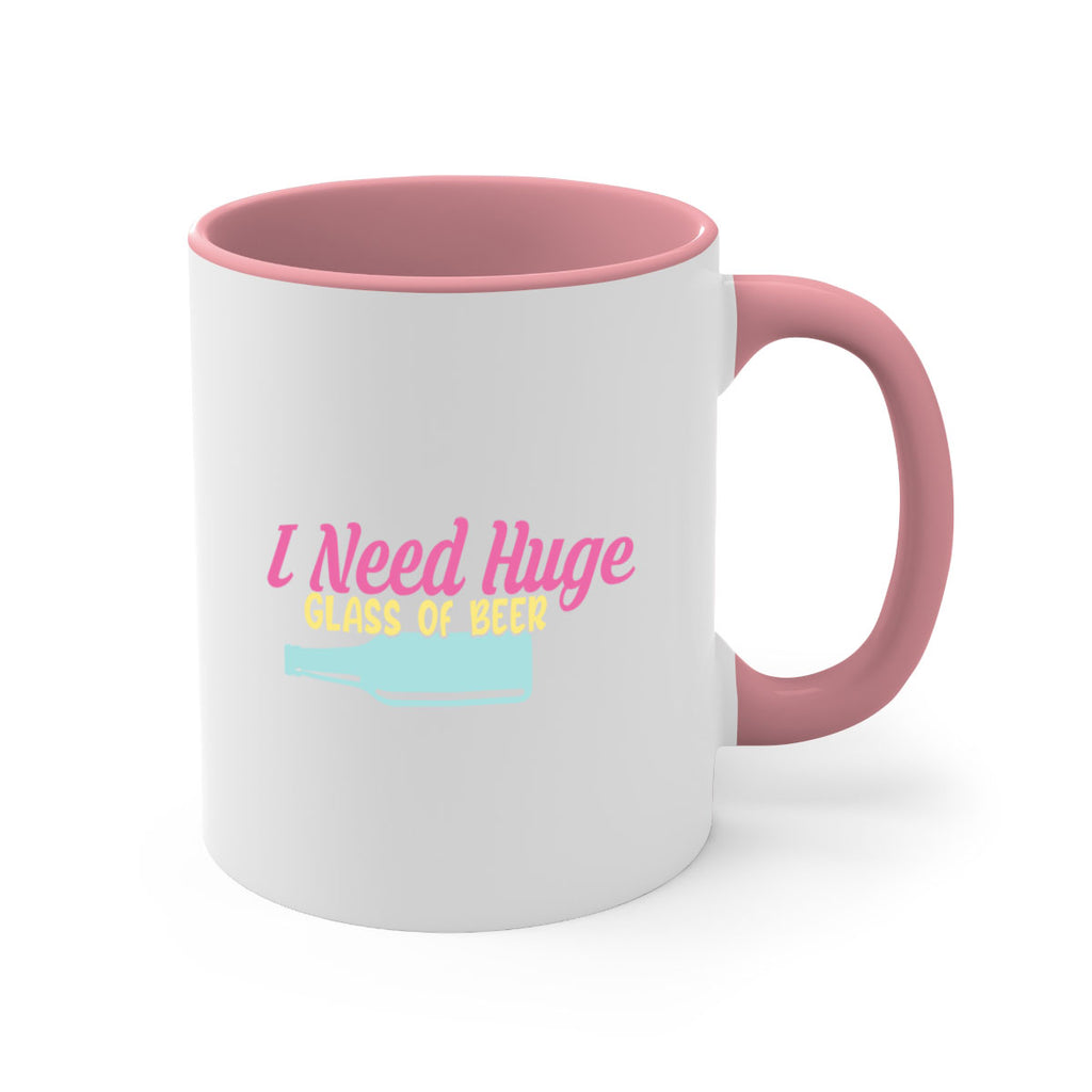 i need huge glass of beer 143#- beer-Mug / Coffee Cup