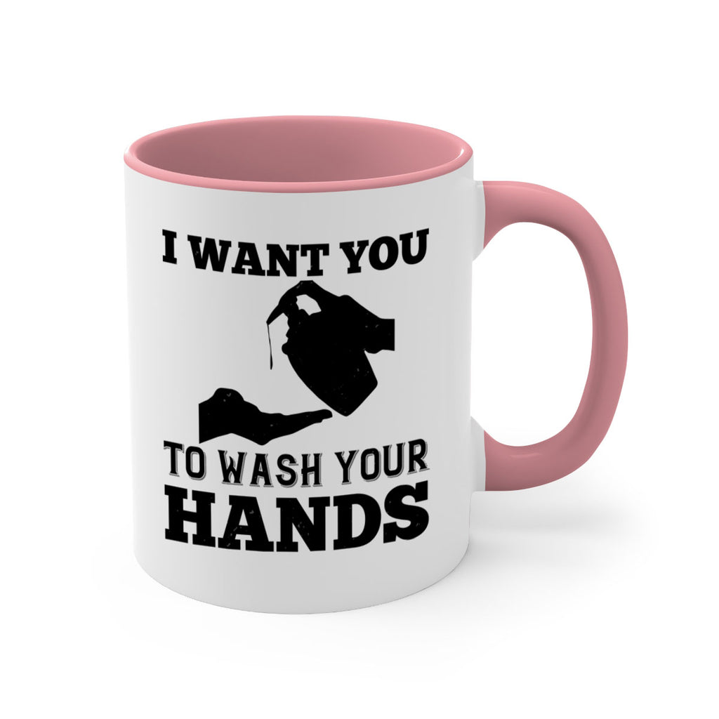 i want you to wash your hands Style 31#- corona virus-Mug / Coffee Cup