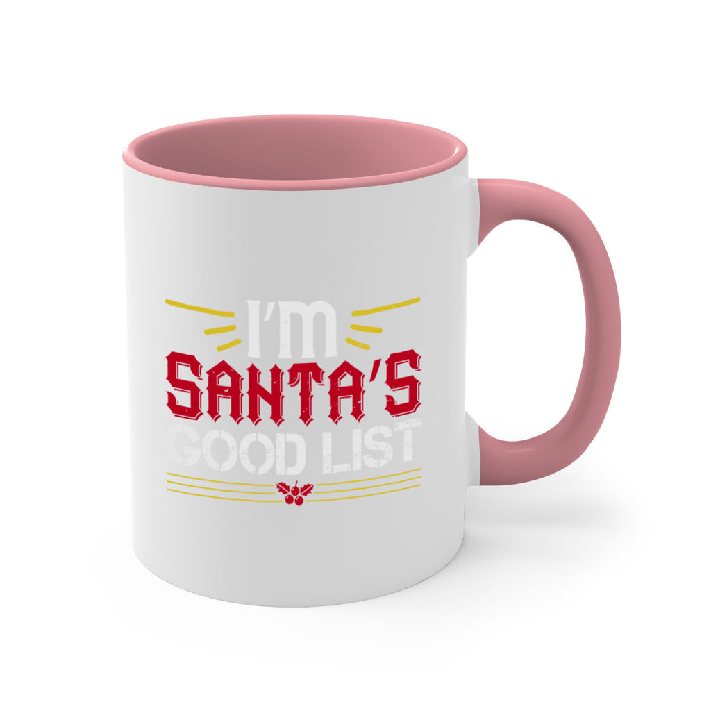 i’m santa’s good list 405#- christmas-Mug / Coffee Cup