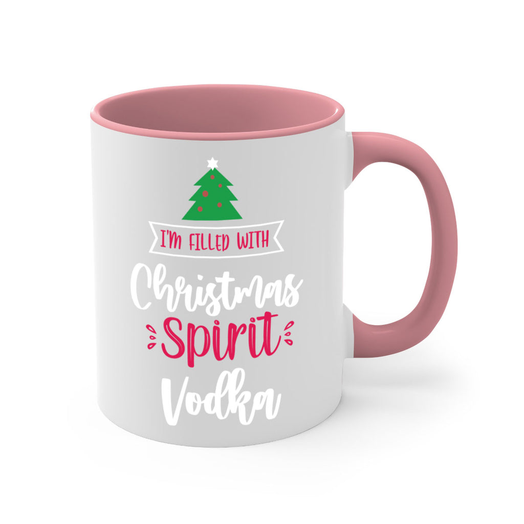 i'm filled with christmas spirit vodka style 354#- christmas-Mug / Coffee Cup