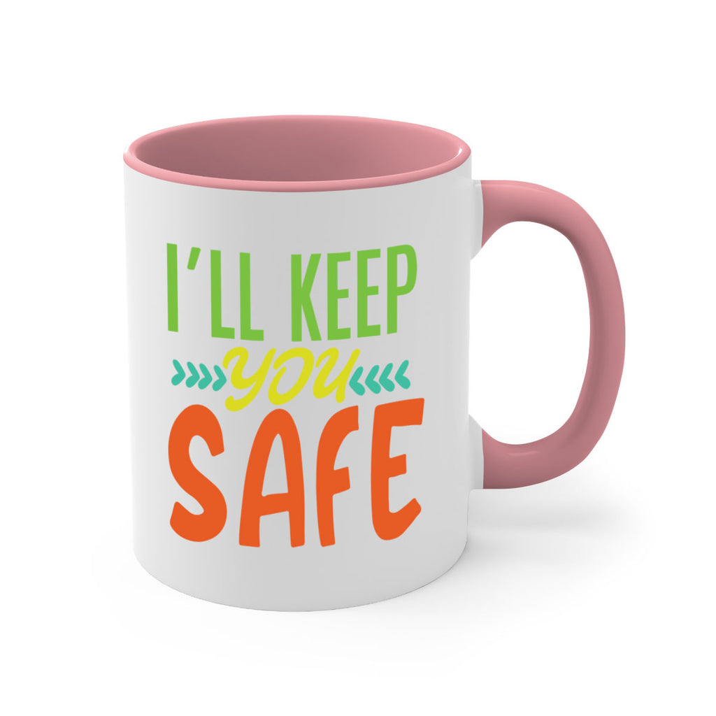 ill keep you safe 399#- mom-Mug / Coffee Cup