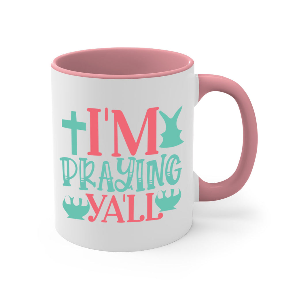 im praying yall 113#- easter-Mug / Coffee Cup