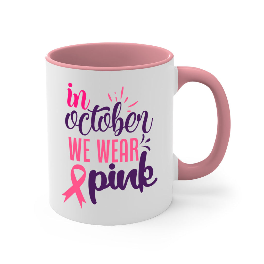 in october we wear pink Style 9#- breast cancer-Mug / Coffee Cup