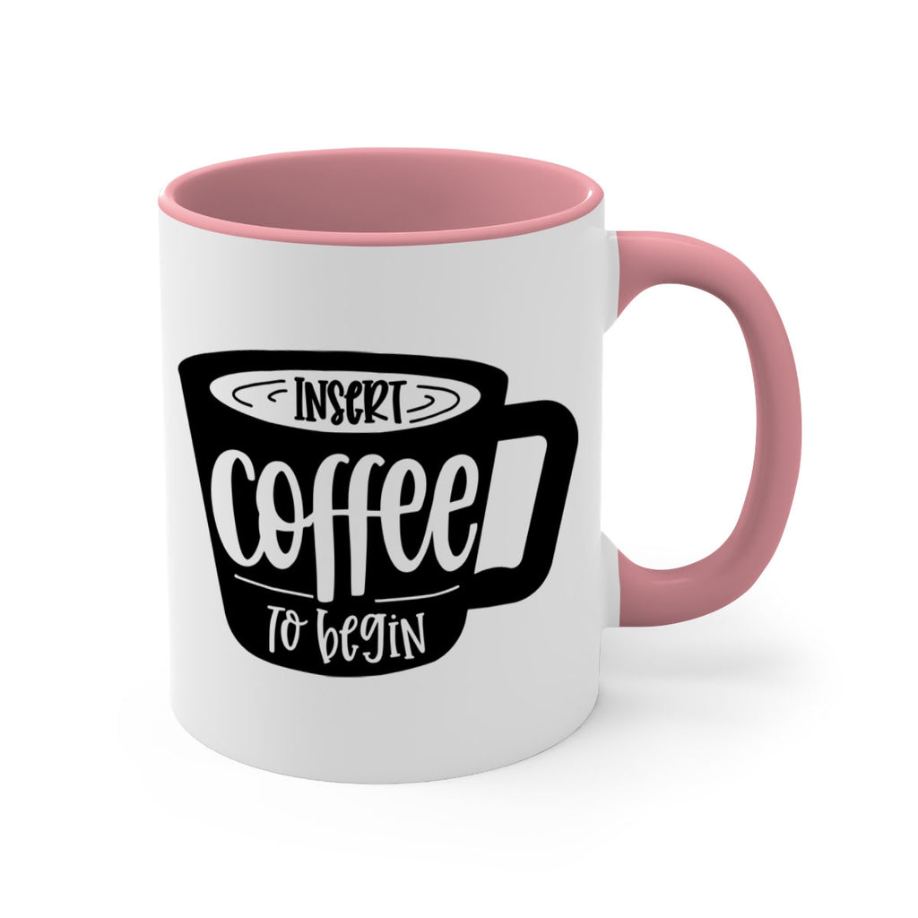 insert coffee to begin 93#- coffee-Mug / Coffee Cup