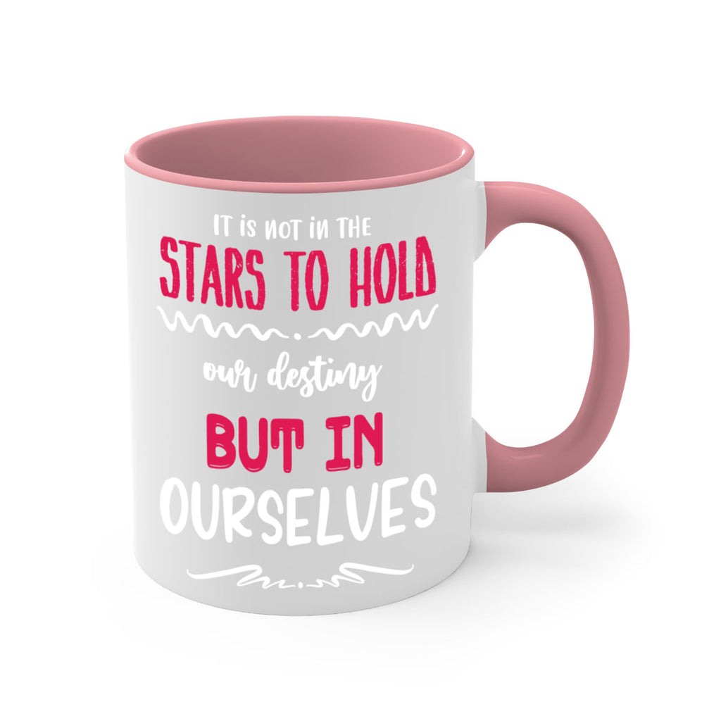 it is not in the stars to hold our destiny but in ourselves style 365#- christmas-Mug / Coffee Cup