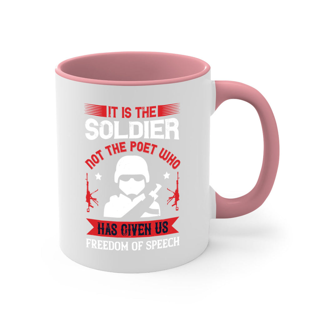 it is the soldier not the poet who has given us freedom of speech 52#- veterns day-Mug / Coffee Cup