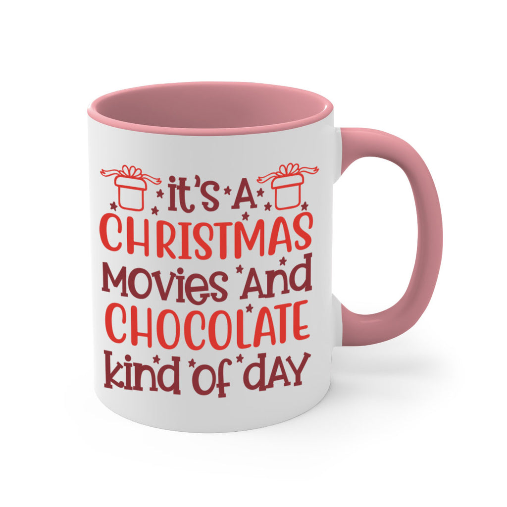 it’s a christmas movies and chocolate kind of day 249#- christmas-Mug / Coffee Cup