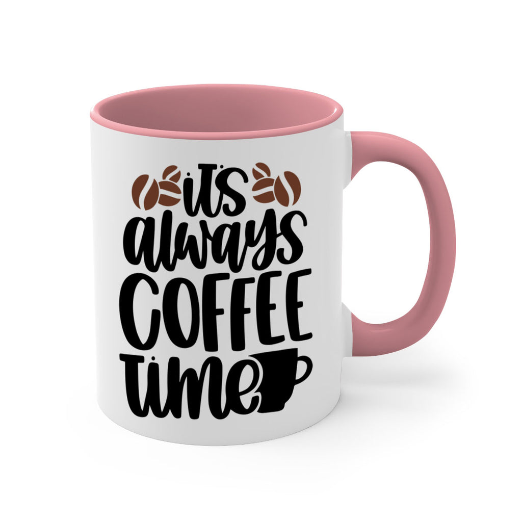 its always coffee time 87#- coffee-Mug / Coffee Cup