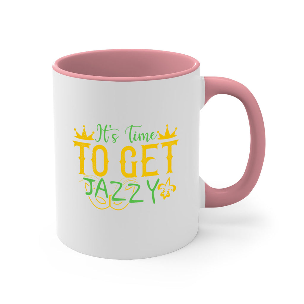 its time to get jazzy 64#- mardi gras-Mug / Coffee Cup