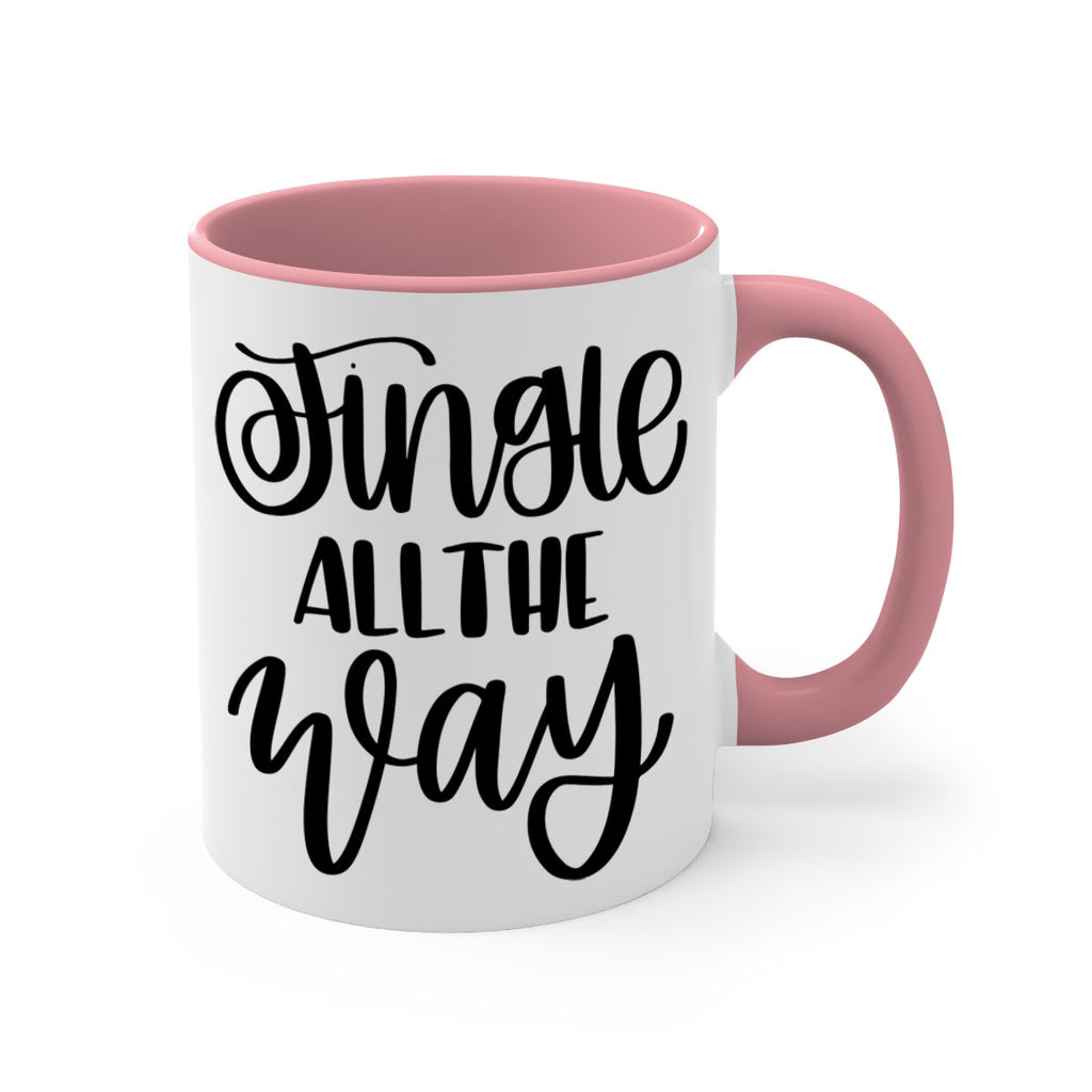 jingle all the way 113#- christmas-Mug / Coffee Cup