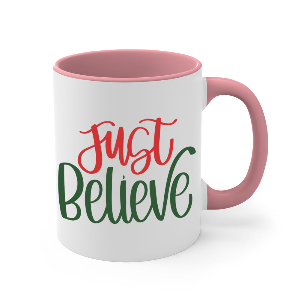 just believe 106#- christmas-Mug / Coffee Cup