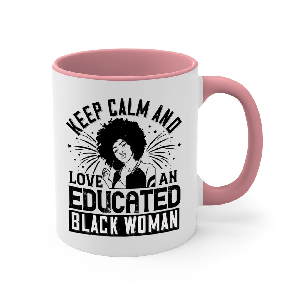 keep calm and love and educated black women Style 20#- Afro - Black-Mug / Coffee Cup