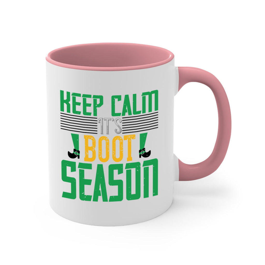 keep calm it’s boot season Style 124#- St Patricks Day-Mug / Coffee Cup