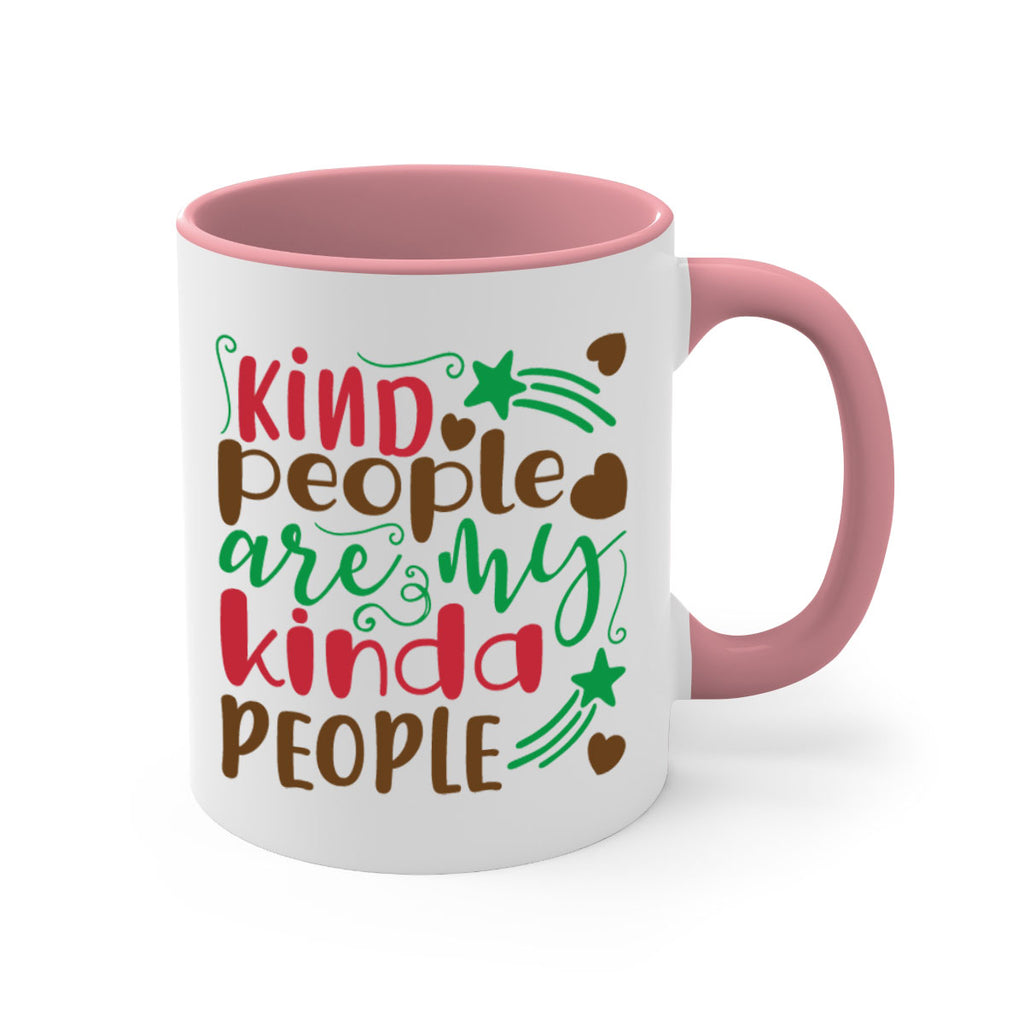 kind people is my kinda people 237#- christmas-Mug / Coffee Cup