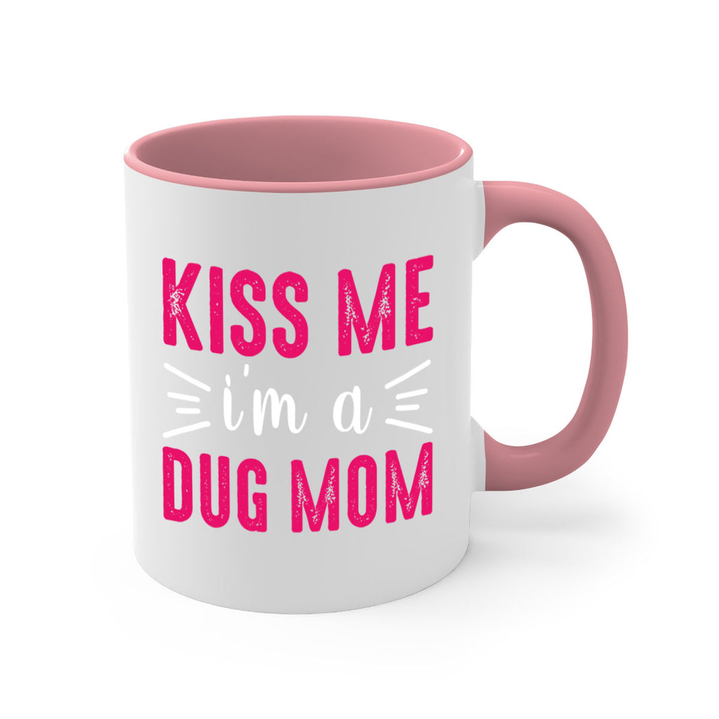 kiss me 138#- mom-Mug / Coffee Cup