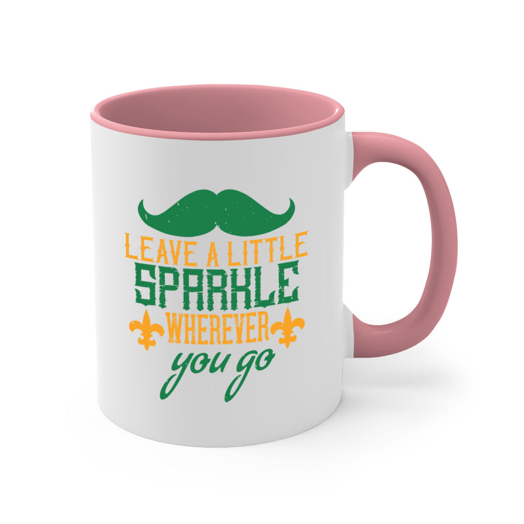 leave a little sparkle wherever you go 53#- mardi gras-Mug / Coffee Cup