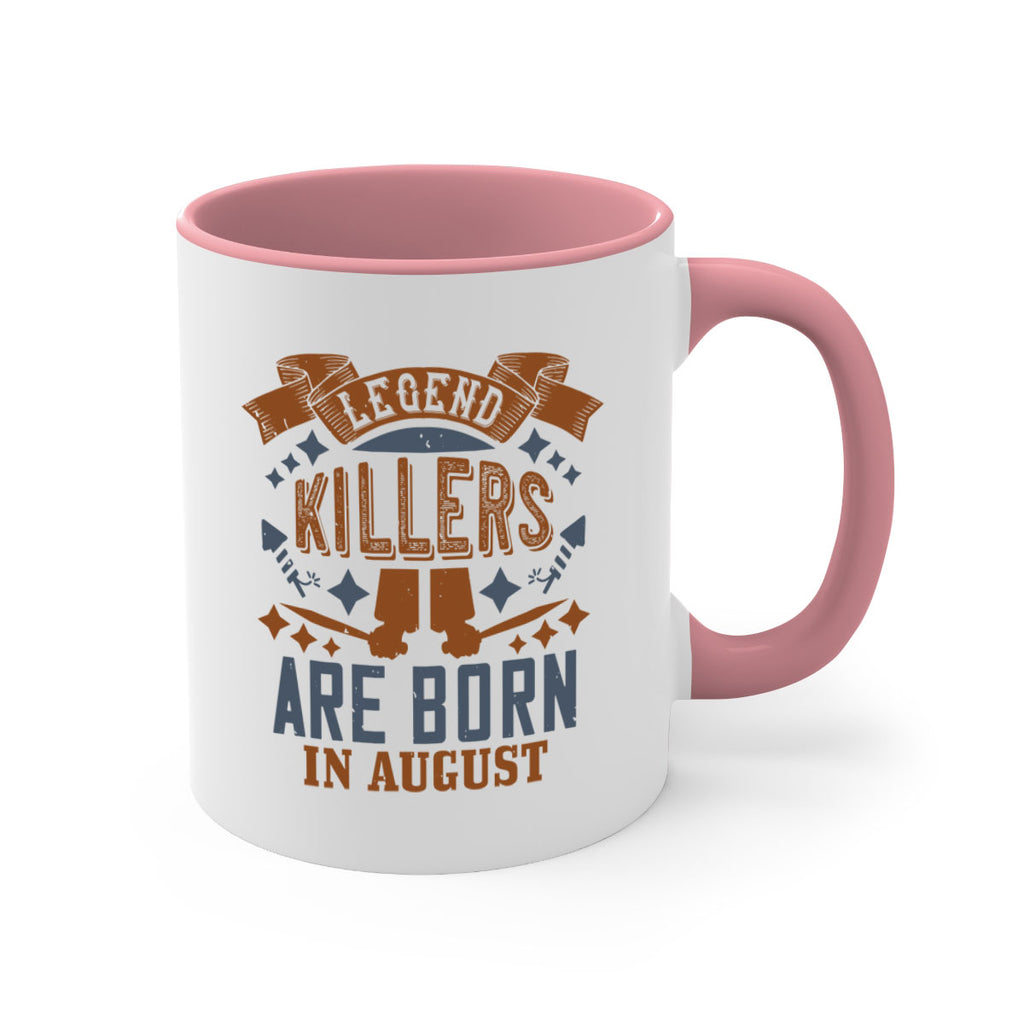 legend killers are born in august Style 66#- birthday-Mug / Coffee Cup