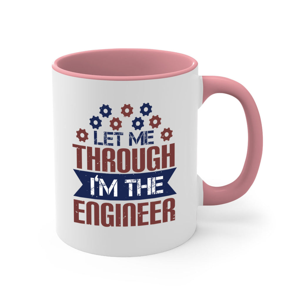 let me through Im the engineer Style 44#- engineer-Mug / Coffee Cup