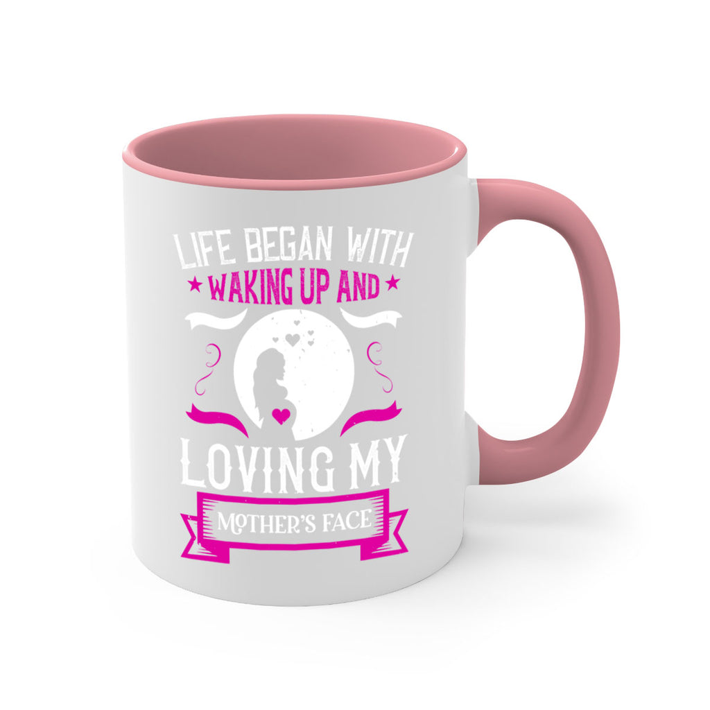 life began with waking 69#- mothers day-Mug / Coffee Cup