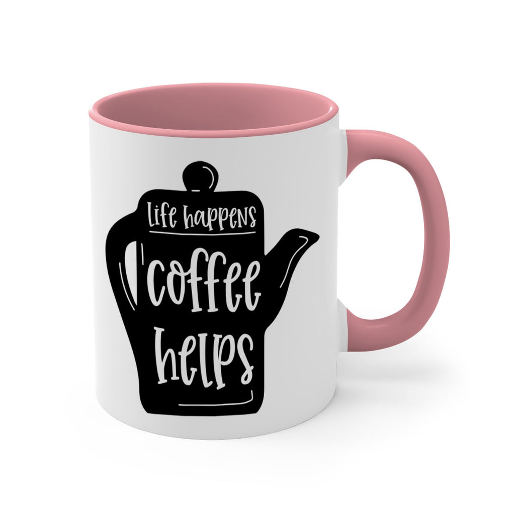 life happens coffee helps 74#- coffee-Mug / Coffee Cup