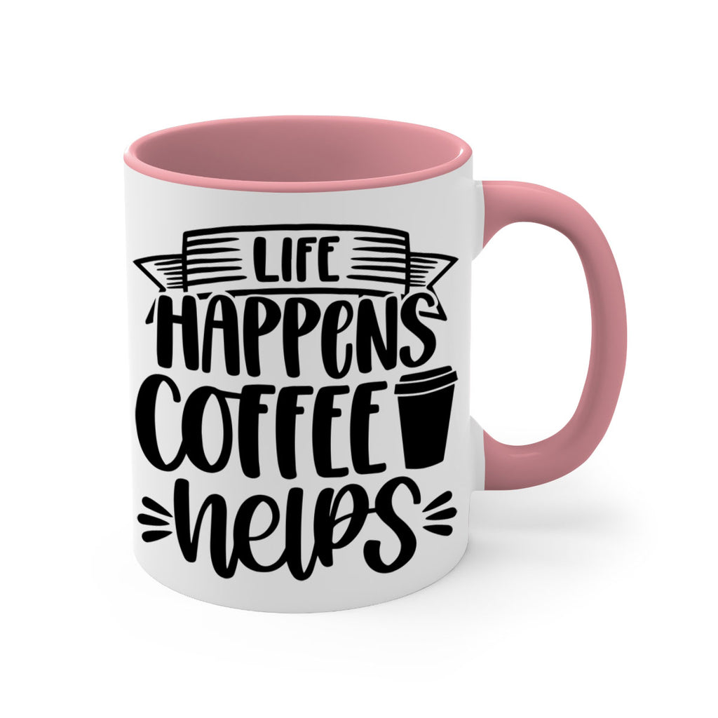 life happens coffee helps 75#- coffee-Mug / Coffee Cup