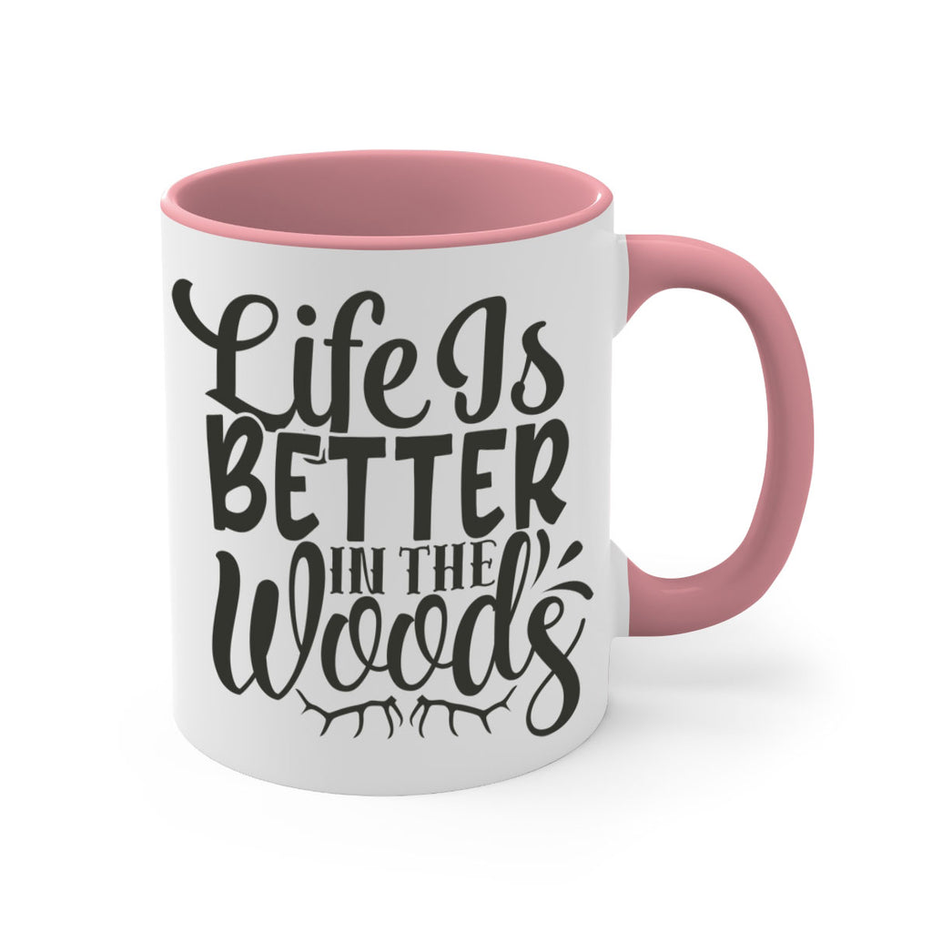 life is better in the woods 5#- hunting-Mug / Coffee Cup