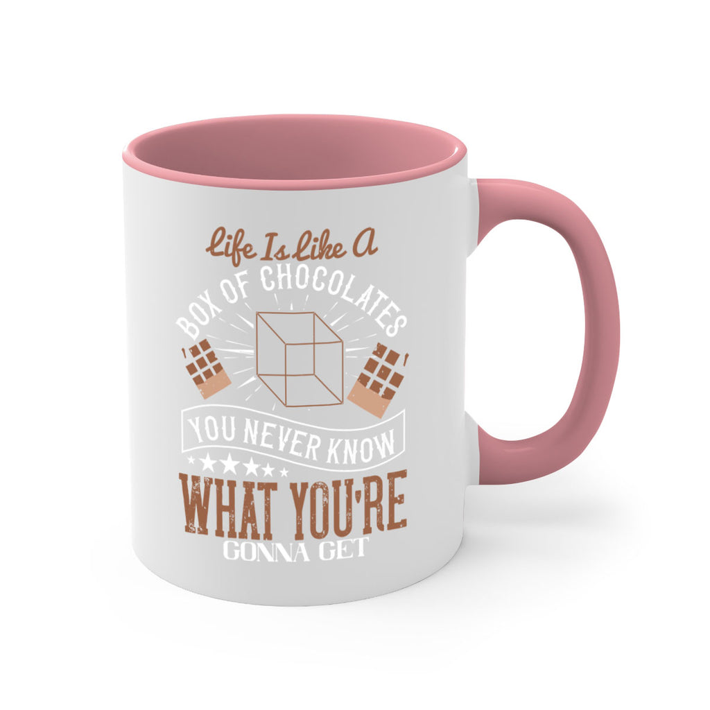 life is like a box of chocolates you never know what youre gonna get 25#- chocolate-Mug / Coffee Cup