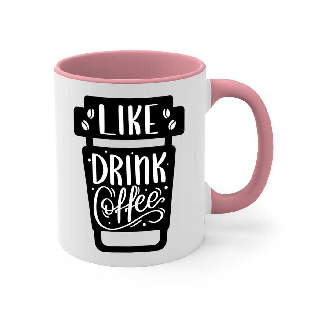 like drink coffee 72#- coffee-Mug / Coffee Cup