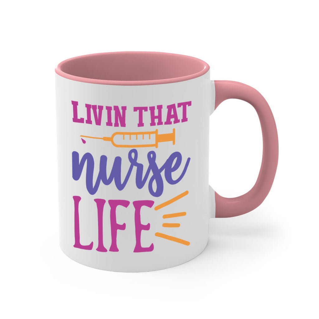 livin that nurse life Style 376#- nurse-Mug / Coffee Cup